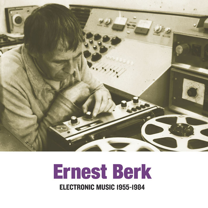 Pochette de Electronic Music 1955-1984 par Ernest Berk