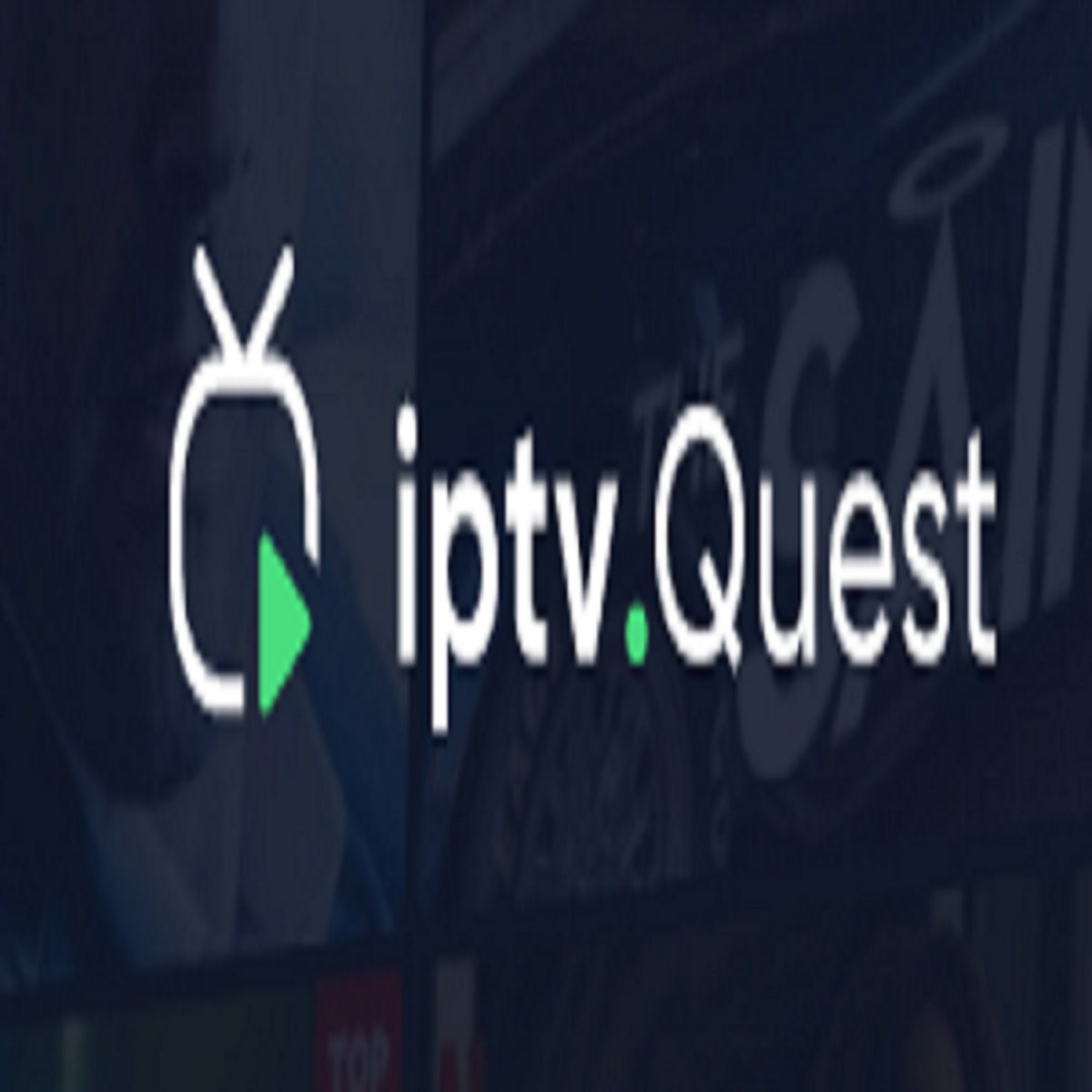IPTV QUEST | IPTV QUEST