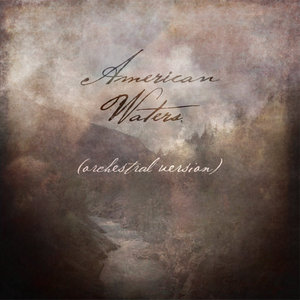 Raynes — American Waters (Orchestral Version)