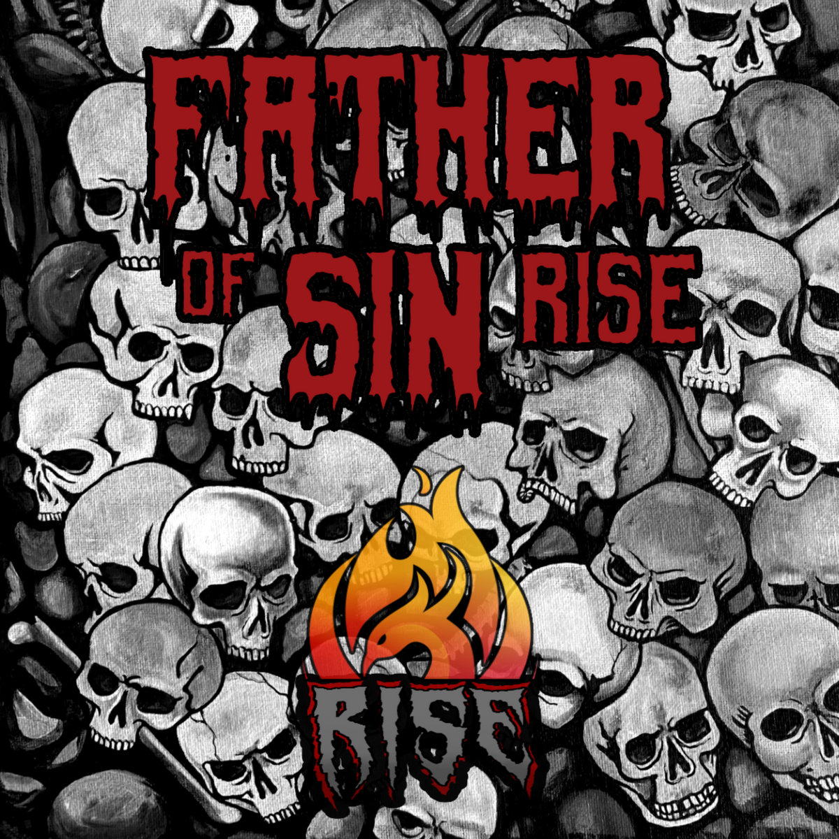 Rise | Father Of Sin Rise