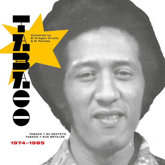 欧LP Tabaco Y Sus les , Tabaco  Tabaco Elpalmasmlp31 El Palmas Music /00260 Tabaco - Compiled by El Drag​ó​n Criollo & El Palmas | Tabaco