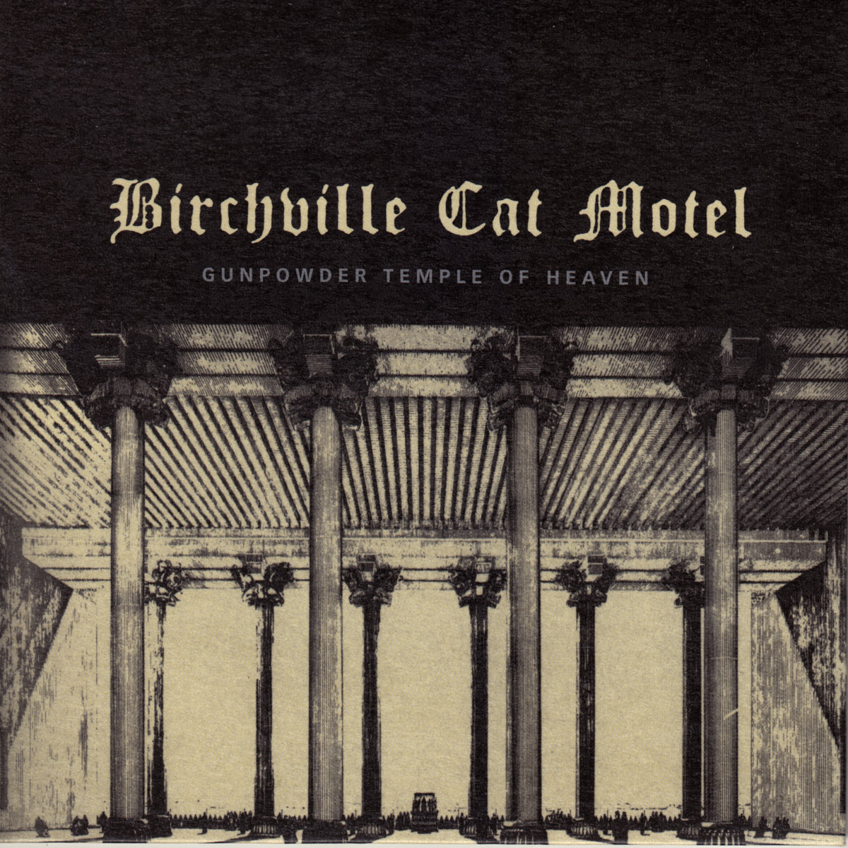 Gunpowder Temple of Heaven | Birchville Cat Motel | Pica Disk