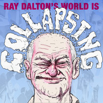 Ray Dalton's World Is Collapsing cover art