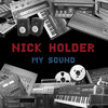 Nick Holder My Sound