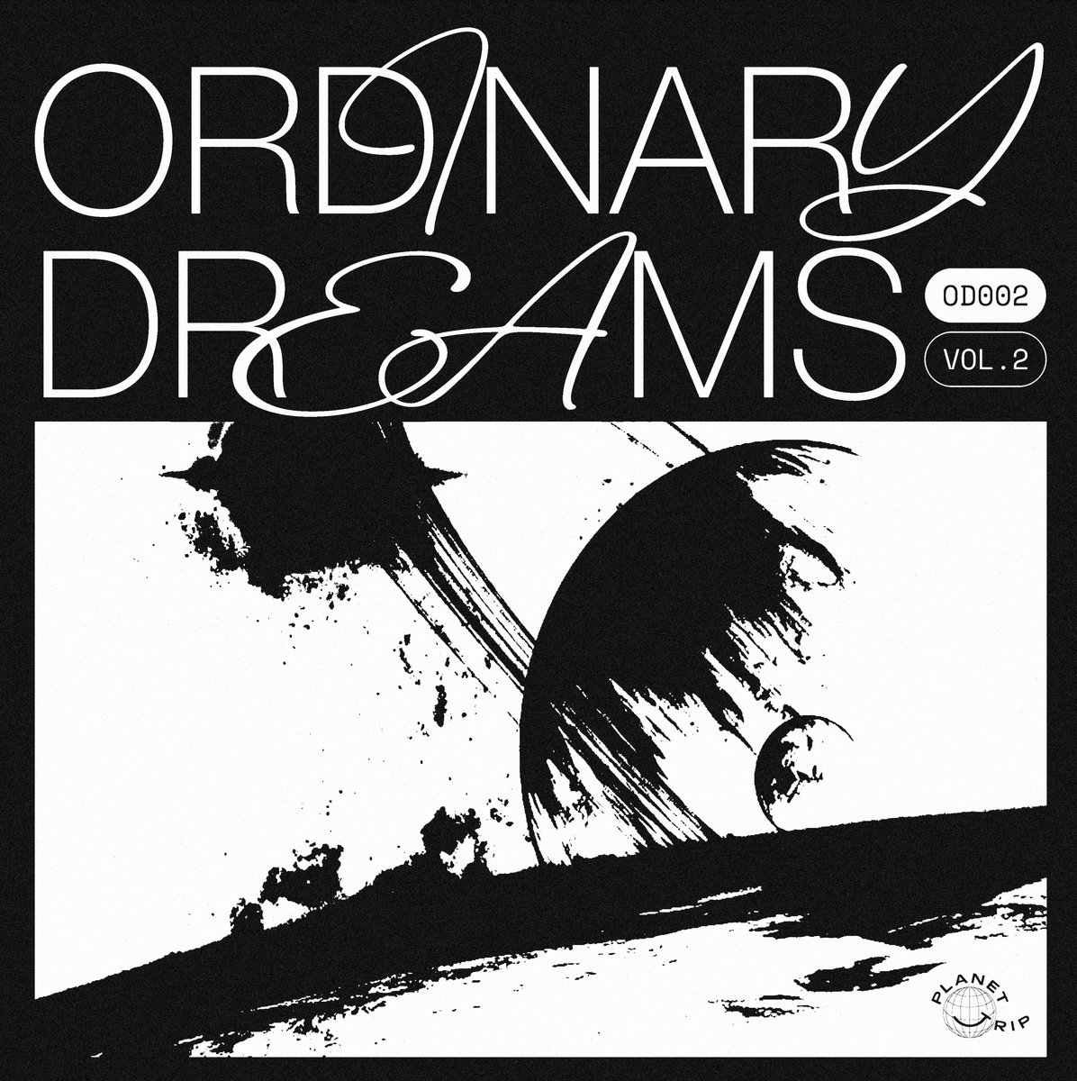 Ordinary Dreams Vol 2 - VA | Planet Trip Records