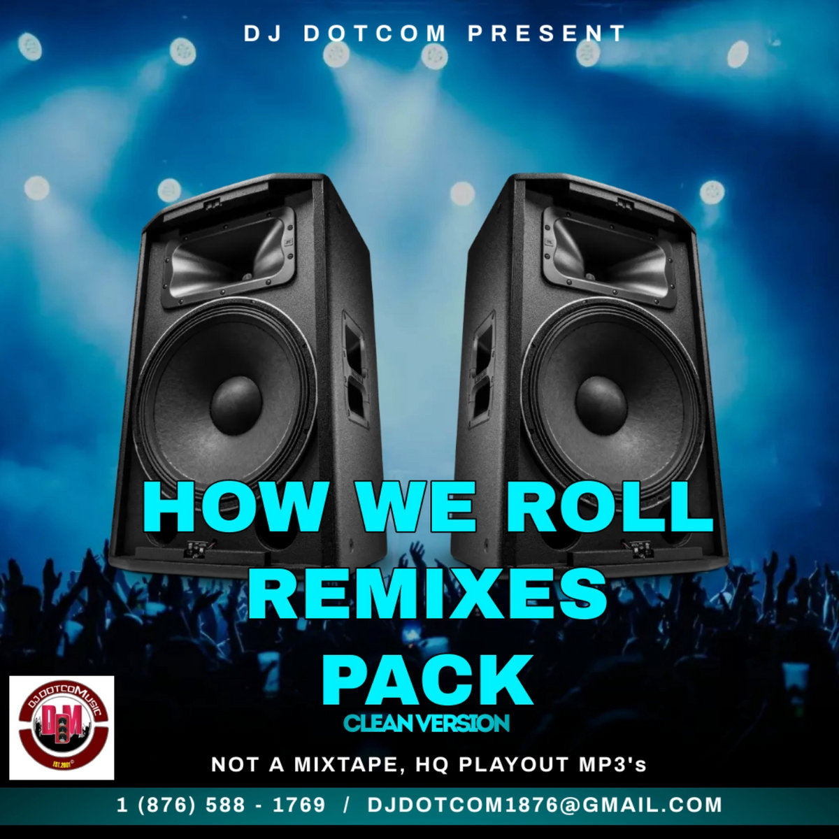 HOW WE ROLL RIDDIM (REMIXES PACK) [CLEAN] | DJ DOTCOM