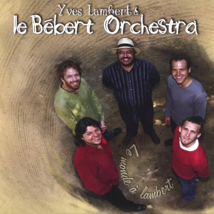 Image result for Yves Lambert et Le Bébert Orchestra