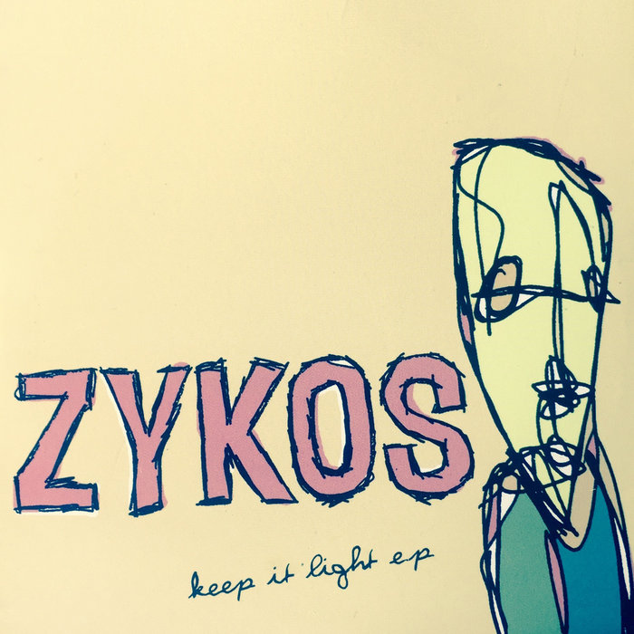 Keep It Light EP Zykos