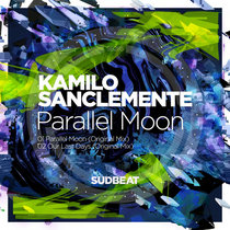 Kamilo Sanclemente — Parallel Moon