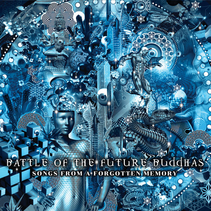 Songs From A Forgotten Memory | Battle of the Future Buddhas