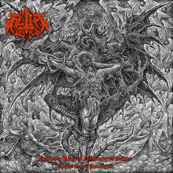 Cover of Blackened Rites of Dismembered Saints: Abyss-Gazed Apocalypse