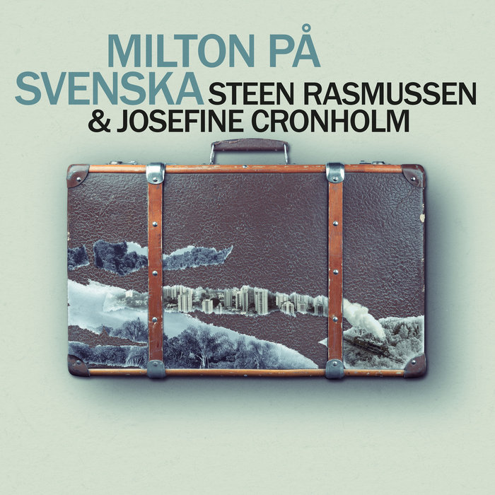 MILTON PÅ SVENSKA | Steen Rasmussen & Josefine Cronholm