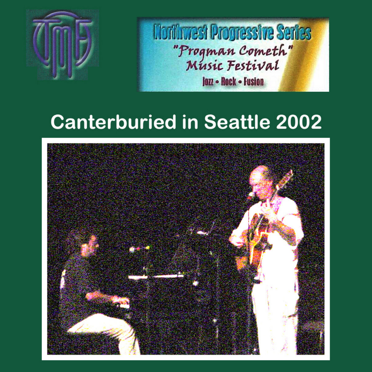 Canterburied in Seattle 2002 | Richard Sinclair & David Rees Williams ...