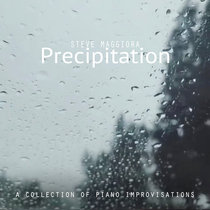 Precipitation: A Collection of Piano Improvisations cover art
