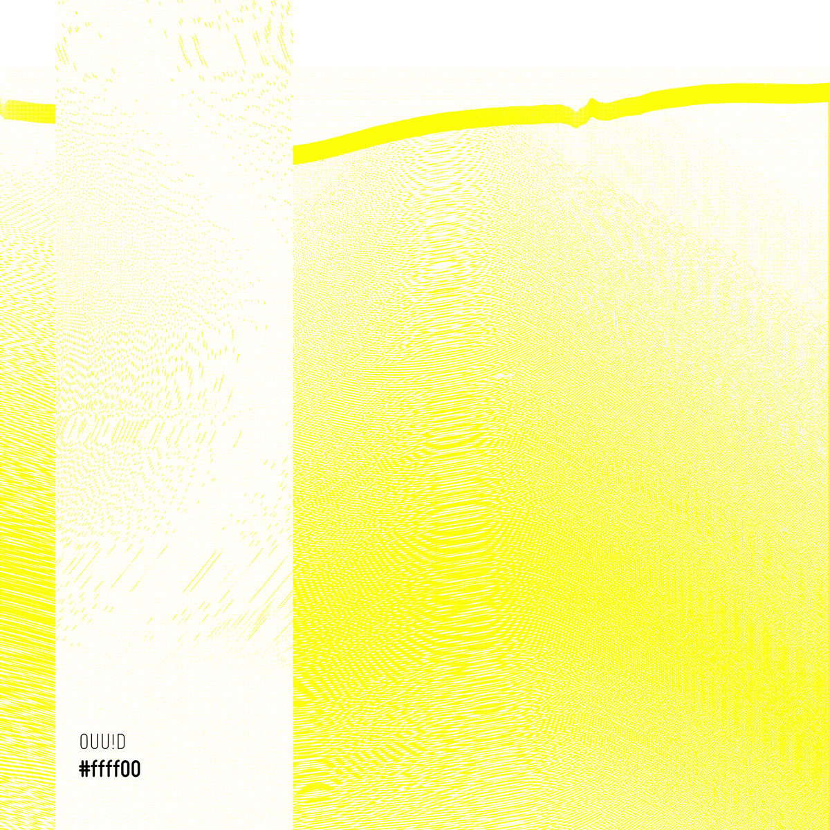 #ffff00 — OUU!D