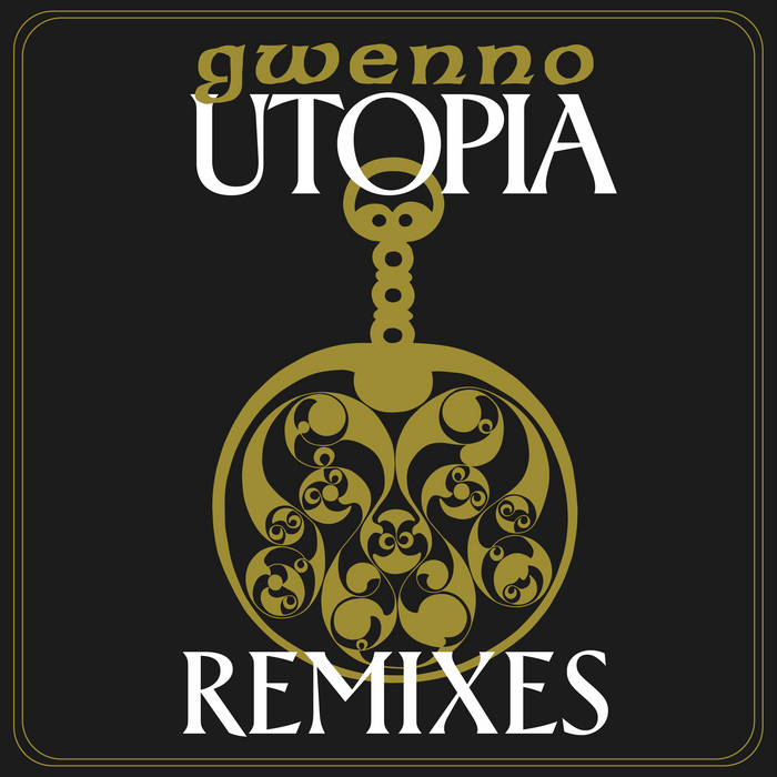 Gwenno - Utopia Remixes EP