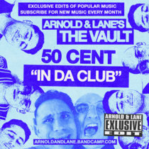 50 Cent - In Da Club (Arnold & Lane Edit) cover art