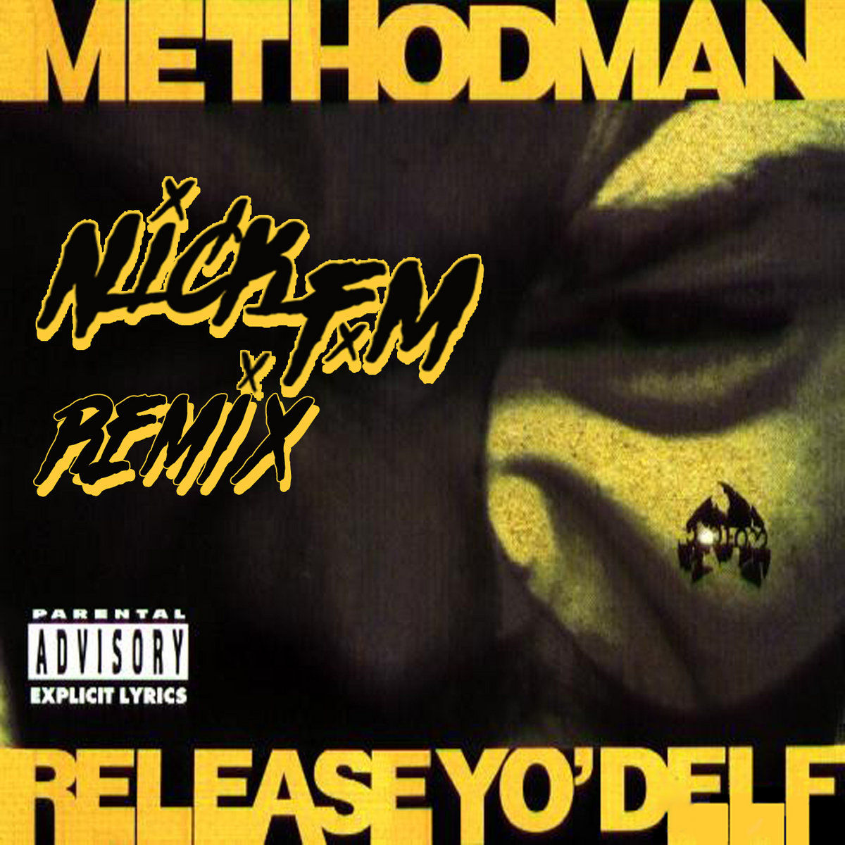 Method Man - Release Yo Delf (Nick F.M. Remix) | Nick F.M.