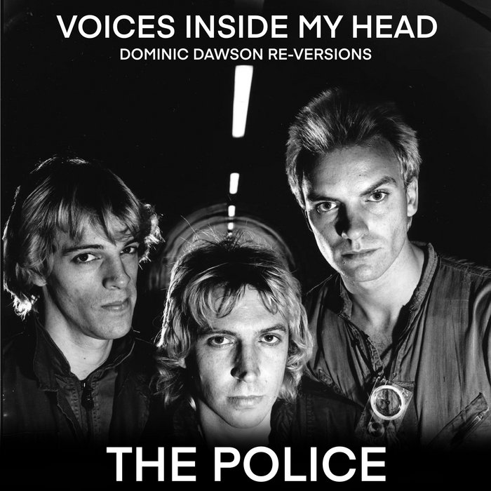 Voices Inside My Head (Dominic Dawson Re-Versions) | The Police ...