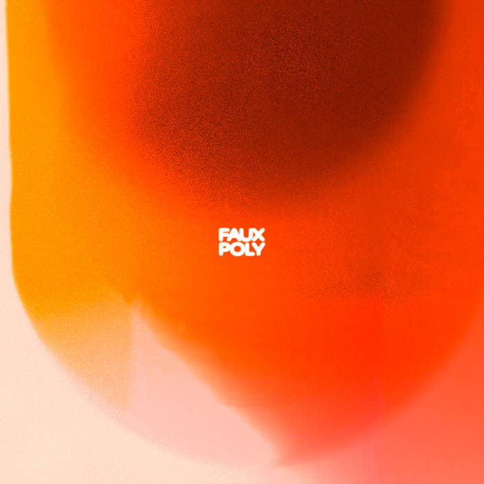 Faux Poly: Remixed 001 | Various Artists | Faux Poly