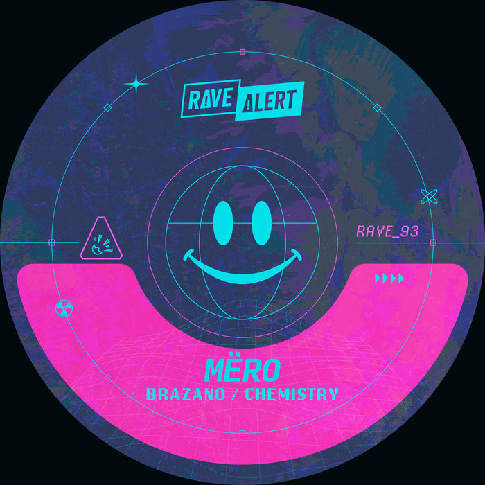 BRAZANO / CHEMISTRY MERO Rave Alert