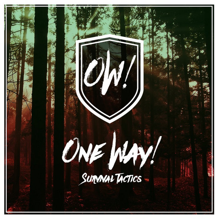 Survival Tactics One Way!