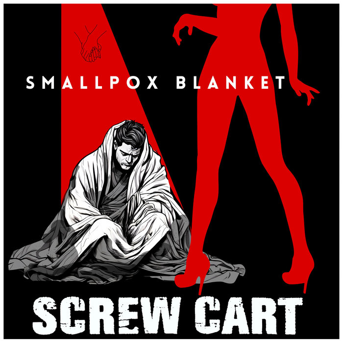 Smallpox Blanket SCREW CART