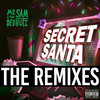 Secret Santa [Oliver Sherlock Remix]