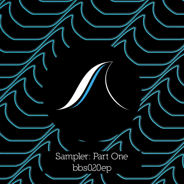 Sampler Part One [bbs020ep] Black Beacon Sound