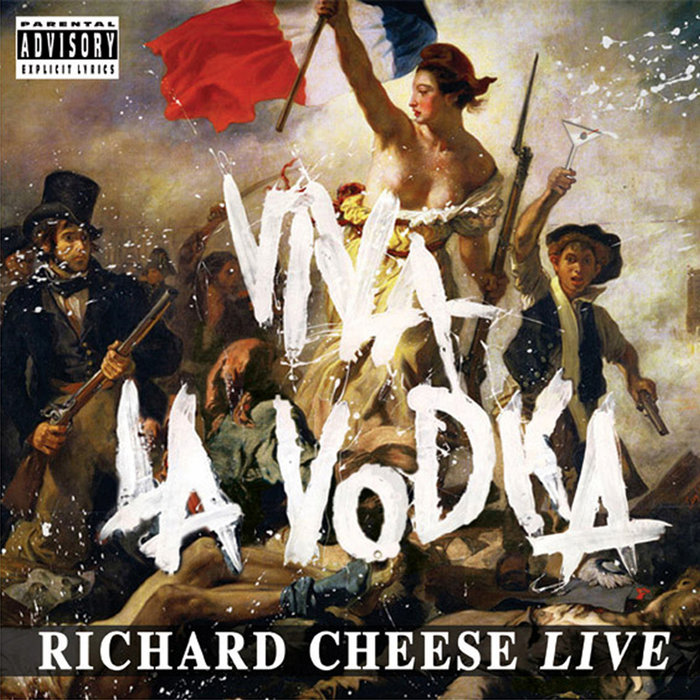 "Viva La Vodka Richard Cheese Live" (2009) Richard Cheese
