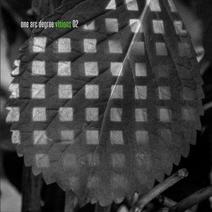 One Arc Degree — Visions 02