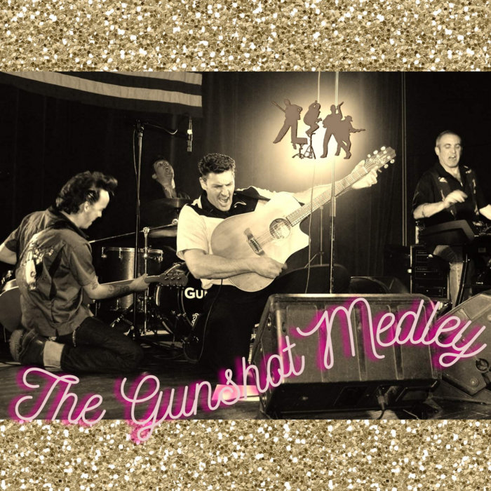 The Gunshot Medley Gunshot