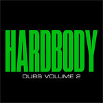 Hardbody Dubs Vol 2