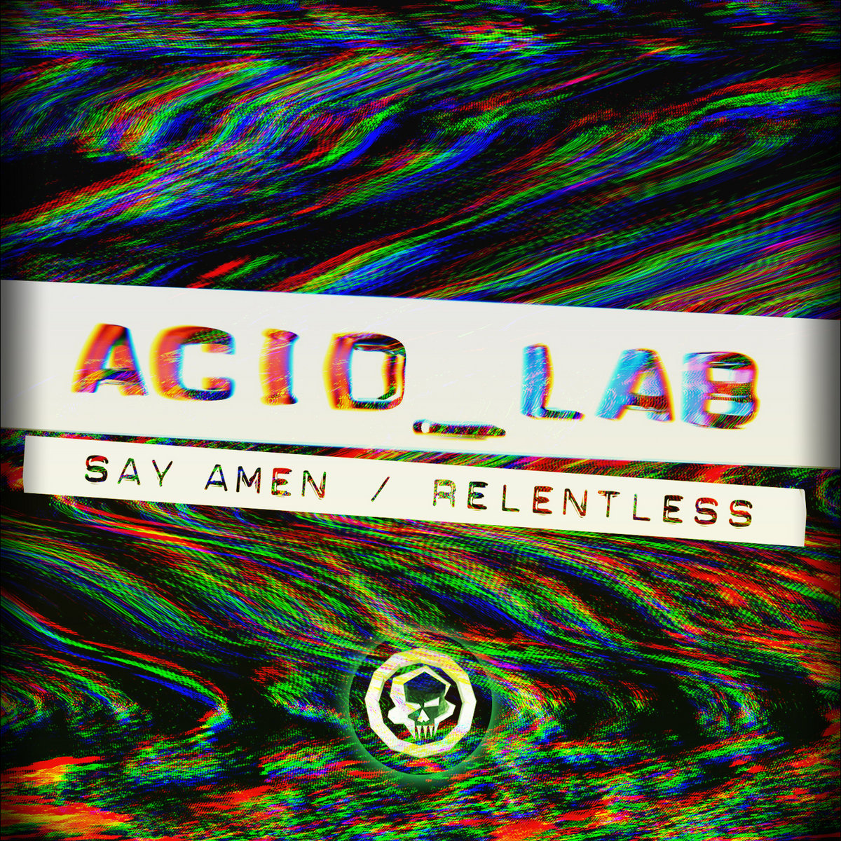 FORCE098 Acid Lab Say Amen / Relentless Acid Lab Straylight