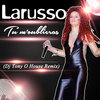 LARUSSO Tu m'oublieras (Dj Tony O House Remix) 120 BPM