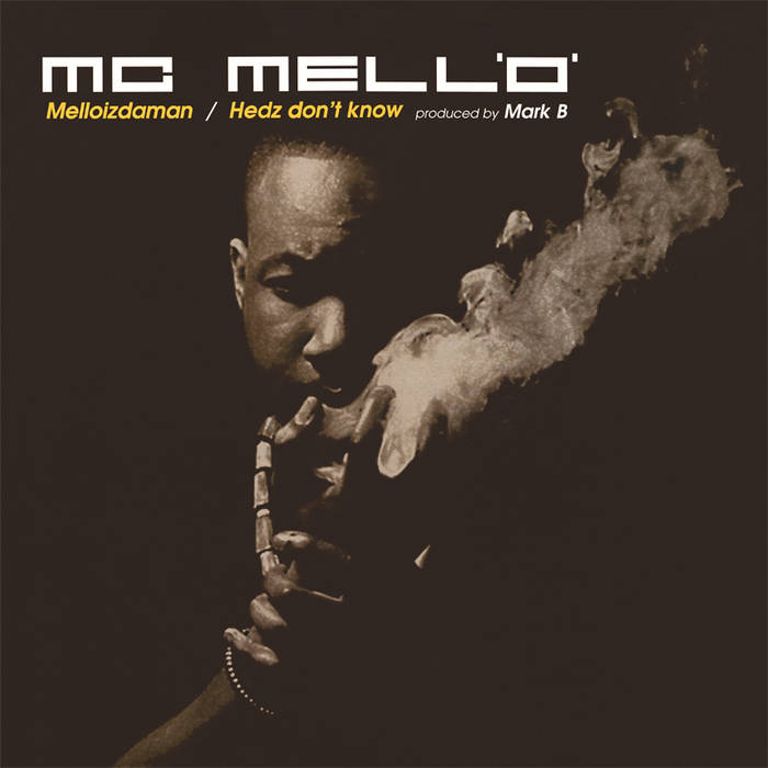 Mc Mello' - Melloizdaman (Produced by Mark B) | Mark B