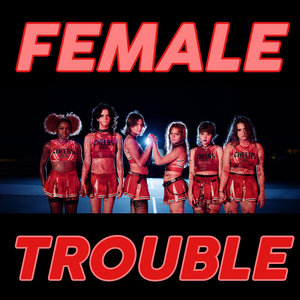 Toward Space — Female Trouble