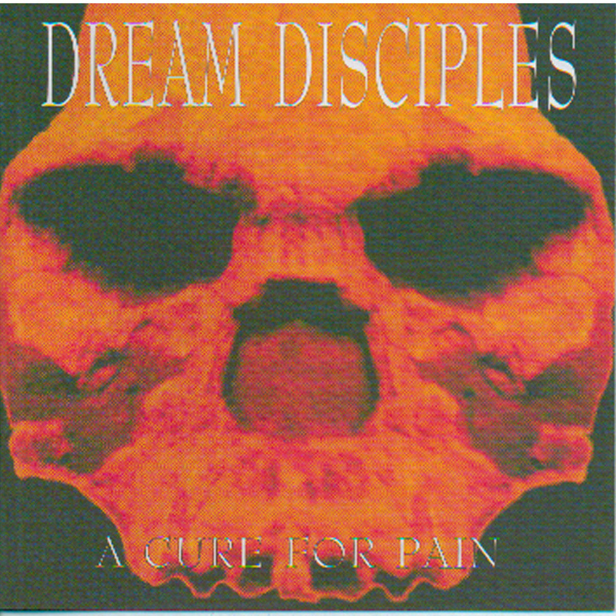 A Cure For Pain Dream Disciples