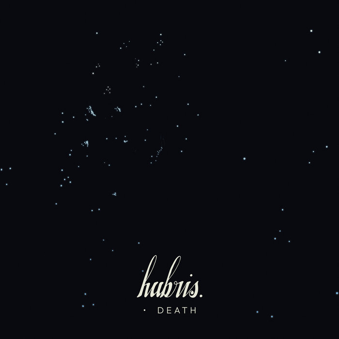 Hubris. - Death [new music]