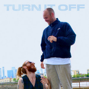 Turn It OffQuiet Man, Sid Stone, Bran Mazz cover