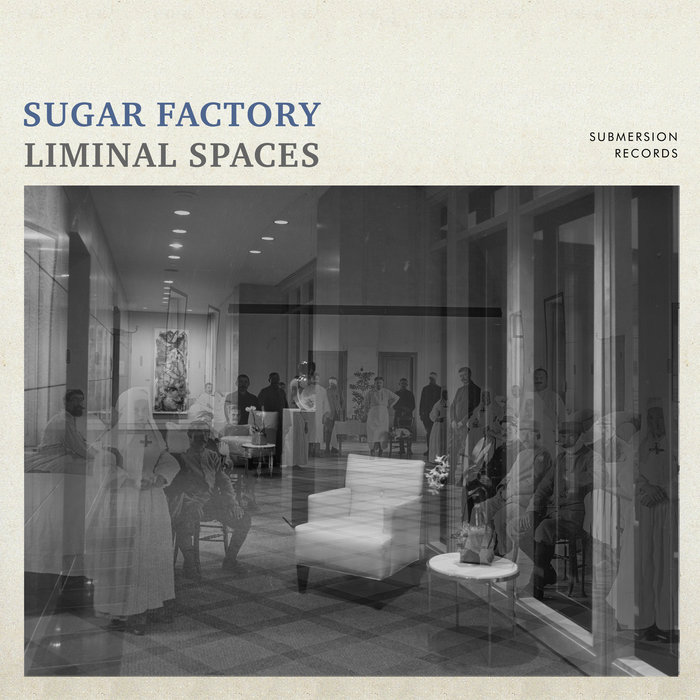 Liminal Spaces | Sugar Factory
