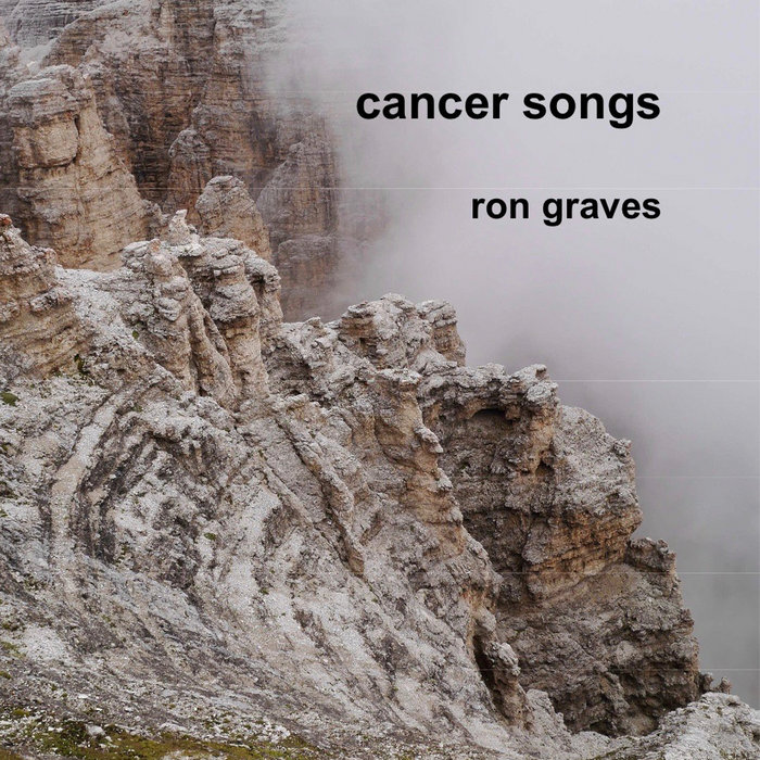 Cancer Songs Ron Graves reidgraves