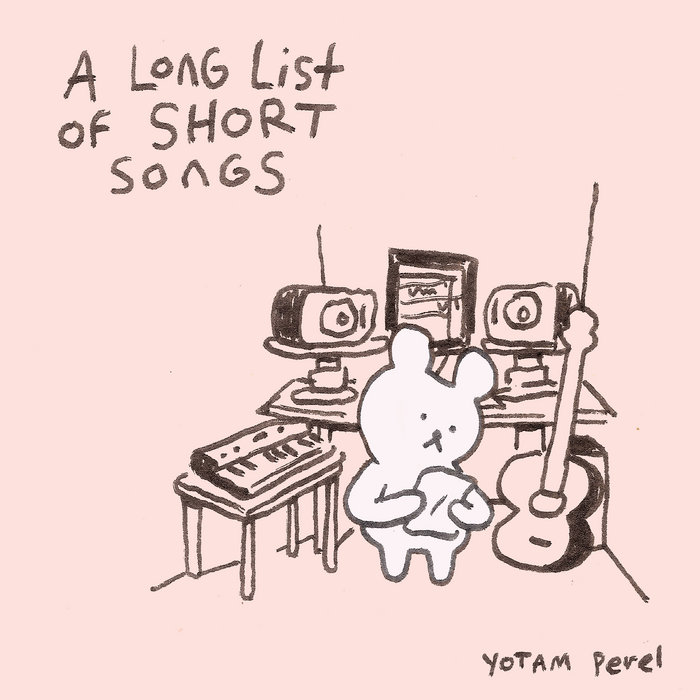 a long list of short songs Perel