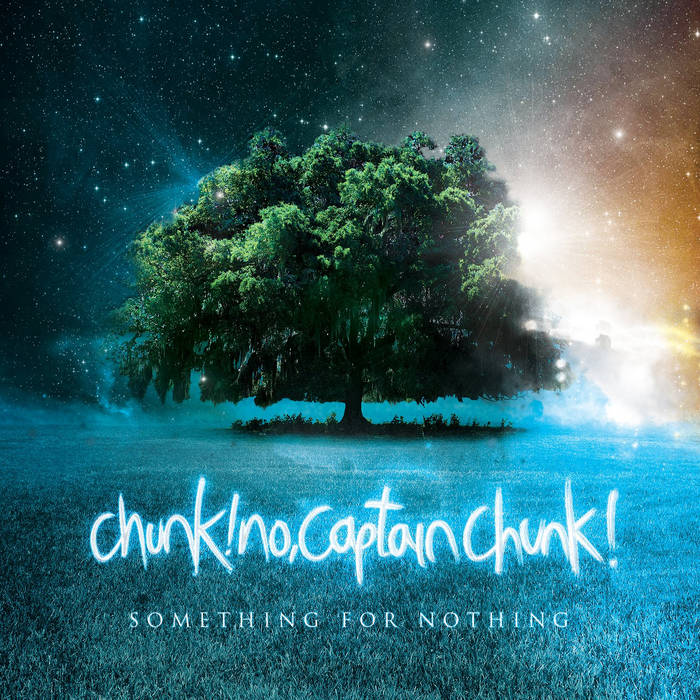 ポップス+ロック(洋楽) Chunk! No Captain Chunk! - Something For Something For Nothing - Album by Chunk! No, Captain Chunk