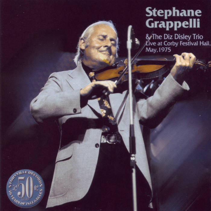 Live At Corby Festival May 1975 | Stephane Grappelli | Storyville