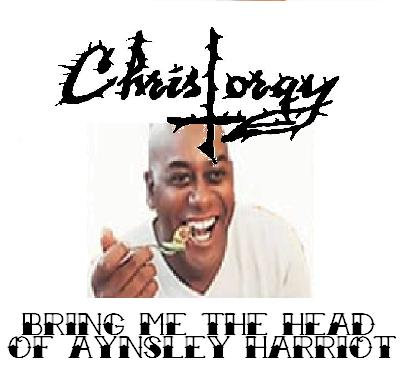 CHRISTORGY - BRING ME THE HEAD OF AYNSLEY HARRIOT (2008) cover