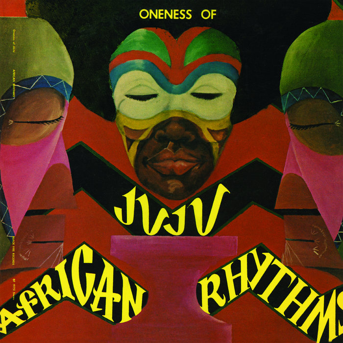 African Rhythms | Oneness of Juju