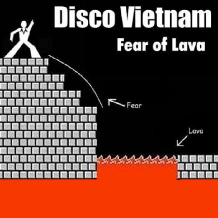 Fear of Lava Disco Vietnam