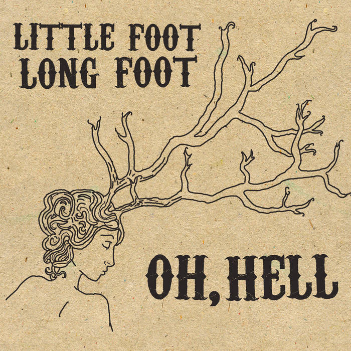 OH HELL Little Foot Long Foot