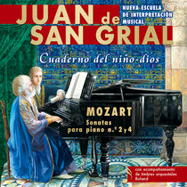 Mozart. Sonatas para Piano N.º 2 y 4. Cuaderno del niño Dios (con acompañamiento de timbres orquestales Roland) cover art